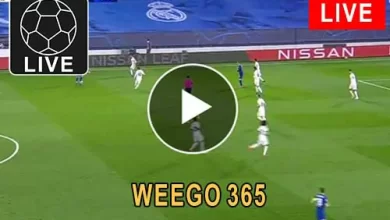 ويجو 365 أهم مباريات اليوم بث مباشر | weego365